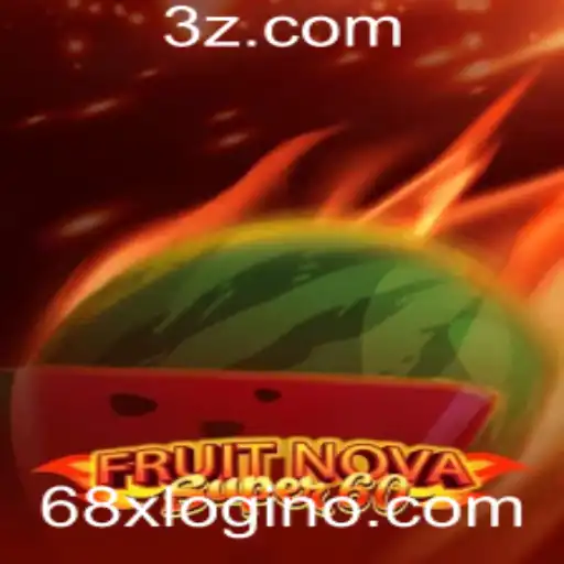 Explorando o Universo de FruitNovaSuper60: Um Guia Completo